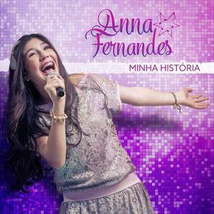 Anna Fernandes资料,Anna Fernandes最新歌曲,Anna FernandesMV视频,Anna Fernandes音乐专辑,Anna Fernandes好听的歌