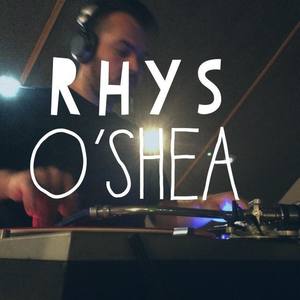 Rhys O'Shea资料,Rhys O'Shea最新歌曲,Rhys O'SheaMV视频,Rhys O'Shea音乐专辑,Rhys O'Shea好听的歌