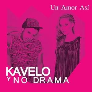 Kavelo Y No Drama资料,Kavelo Y No Drama最新歌曲,Kavelo Y No DramaMV视频,Kavelo Y No Drama音乐专辑,Kavelo Y No Drama好听的歌