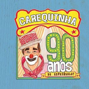 Carequinha, Altamiro Carrilho, Sua Bandinha E Coro Infantil