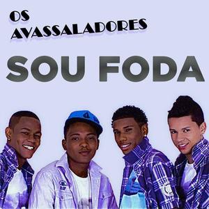 Os Avassaladores资料,Os Avassaladores最新歌曲,Os AvassaladoresMV视频,Os Avassaladores音乐专辑,Os Avassaladores好听的歌
