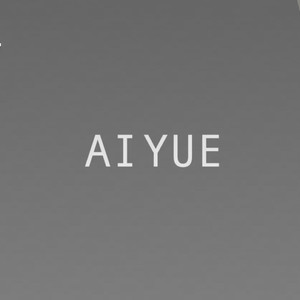 AIYUE资料,AIYUE最新歌曲,AIYUEMV视频,AIYUE音乐专辑,AIYUE好听的歌