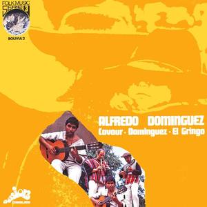 Alfredo Dominguez资料,Alfredo Dominguez最新歌曲,Alfredo DominguezMV视频,Alfredo Dominguez音乐专辑,Alfredo Dominguez好听的歌