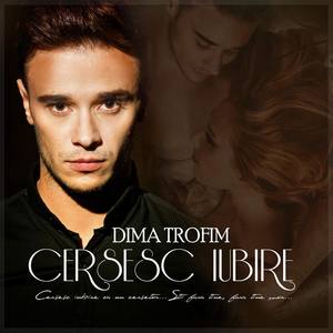 Dima Trofim资料,Dima Trofim最新歌曲,Dima TrofimMV视频,Dima Trofim音乐专辑,Dima Trofim好听的歌