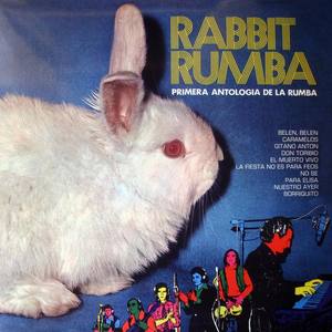 Rabbit Rumba资料,Rabbit Rumba最新歌曲,Rabbit RumbaMV视频,Rabbit Rumba音乐专辑,Rabbit Rumba好听的歌