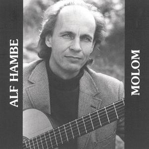 Alf Hambe资料,Alf Hambe最新歌曲,Alf HambeMV视频,Alf Hambe音乐专辑,Alf Hambe好听的歌