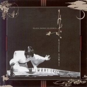 沢井一恵 (さわい かずえ)资料,沢井一恵 (さわい かずえ)最新歌曲,沢井一恵 (さわい かずえ)MV视频,沢井一恵 (さわい かずえ)音乐专辑,沢井一恵 (さわい かずえ)好听的歌