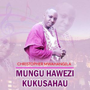 Christopher Mwahangila资料,Christopher Mwahangila最新歌曲,Christopher MwahangilaMV视频,Christopher Mwahangila音乐专辑,Christopher Mwahangila好听的歌