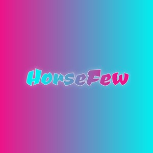 HorseFew