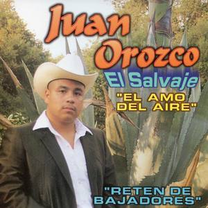 Juan Orozco El Salvaje