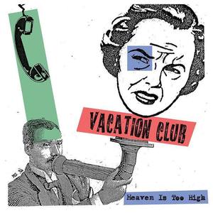 Vacation Club资料,Vacation Club最新歌曲,Vacation ClubMV视频,Vacation Club音乐专辑,Vacation Club好听的歌