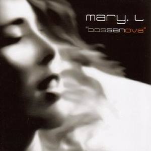Mary L资料,Mary L最新歌曲,Mary LMV视频,Mary L音乐专辑,Mary L好听的歌