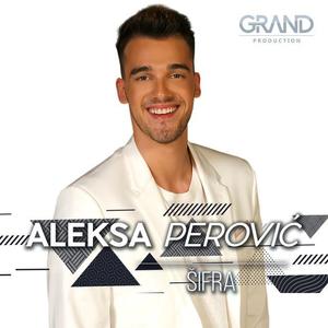 Aleksa Perović资料,Aleksa Perović最新歌曲,Aleksa PerovićMV视频,Aleksa Perović音乐专辑,Aleksa Perović好听的歌
