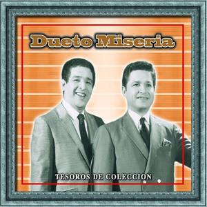Dueto Miseria资料,Dueto Miseria最新歌曲,Dueto MiseriaMV视频,Dueto Miseria音乐专辑,Dueto Miseria好听的歌
