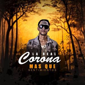 La Real Corona资料,La Real Corona最新歌曲,La Real CoronaMV视频,La Real Corona音乐专辑,La Real Corona好听的歌