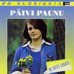 Päivi Paunu资料,Päivi Paunu最新歌曲,Päivi PaunuMV视频,Päivi Paunu音乐专辑,Päivi Paunu好听的歌