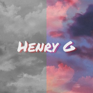Henry G资料,Henry G最新歌曲,Henry GMV视频,Henry G音乐专辑,Henry G好听的歌