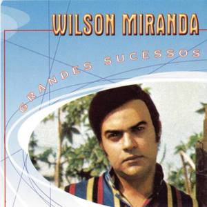 Wilson Miranda资料,Wilson Miranda最新歌曲,Wilson MirandaMV视频,Wilson Miranda音乐专辑,Wilson Miranda好听的歌