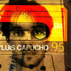 Luis Capucho资料,Luis Capucho最新歌曲,Luis CapuchoMV视频,Luis Capucho音乐专辑,Luis Capucho好听的歌
