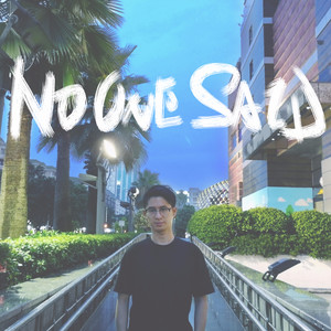 无一语NO ONE SAID资料,无一语NO ONE SAID最新歌曲,无一语NO ONE SAIDMV视频,无一语NO ONE SAID音乐专辑,无一语NO ONE SAID好听的歌