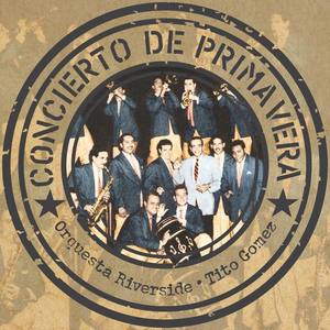 Orquesta Riverside资料,Orquesta Riverside最新歌曲,Orquesta RiversideMV视频,Orquesta Riverside音乐专辑,Orquesta Riverside好听的歌
