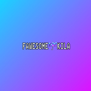 Fawesomekila