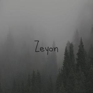 Zeyon资料,Zeyon最新歌曲,ZeyonMV视频,Zeyon音乐专辑,Zeyon好听的歌