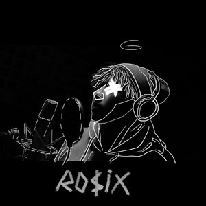 Ro$ix资料,Ro$ix最新歌曲,Ro$ixMV视频,Ro$ix音乐专辑,Ro$ix好听的歌