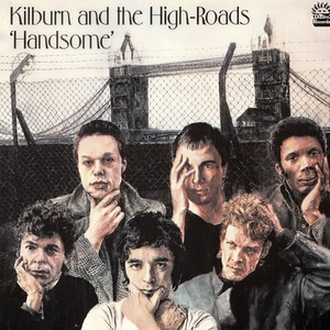 Kilburn & The High Roads资料,Kilburn & The High Roads最新歌曲,Kilburn & The High RoadsMV视频,Kilburn & The High Roads音乐专辑,Kilburn & The High Roads好听的歌