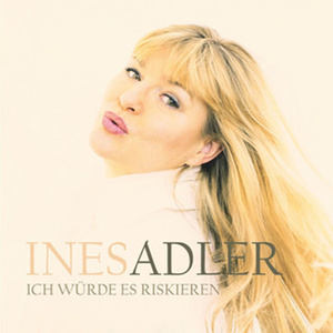 Ines Adler资料,Ines Adler最新歌曲,Ines AdlerMV视频,Ines Adler音乐专辑,Ines Adler好听的歌