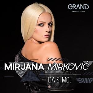 Mirjana Mirkovic资料,Mirjana Mirkovic最新歌曲,Mirjana MirkovicMV视频,Mirjana Mirkovic音乐专辑,Mirjana Mirkovic好听的歌