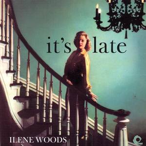 Ilene Woods资料,Ilene Woods最新歌曲,Ilene WoodsMV视频,Ilene Woods音乐专辑,Ilene Woods好听的歌