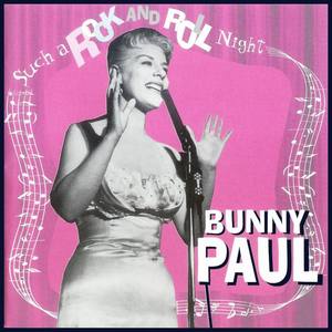Bunny Paul资料,Bunny Paul最新歌曲,Bunny PaulMV视频,Bunny Paul音乐专辑,Bunny Paul好听的歌