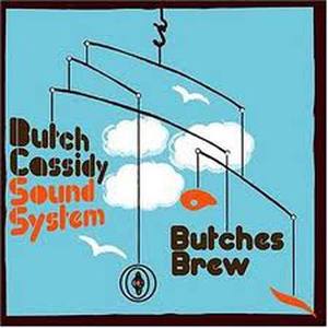 Butch Cassidy Sound System