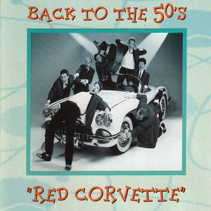 Back to the 50's资料,Back to the 50's最新歌曲,Back to the 50'sMV视频,Back to the 50's音乐专辑,Back to the 50's好听的歌