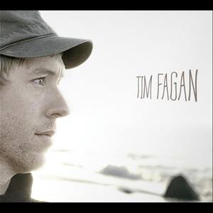 Tim Fagan资料,Tim Fagan最新歌曲,Tim FaganMV视频,Tim Fagan音乐专辑,Tim Fagan好听的歌