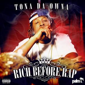 Tona Da Owna资料,Tona Da Owna最新歌曲,Tona Da OwnaMV视频,Tona Da Owna音乐专辑,Tona Da Owna好听的歌
