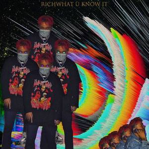 Rich What资料,Rich What最新歌曲,Rich WhatMV视频,Rich What音乐专辑,Rich What好听的歌