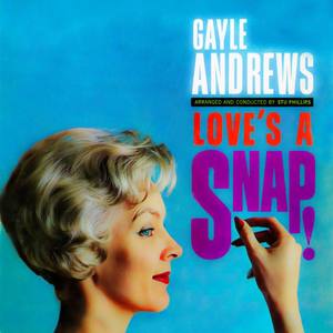 Gayle Andrews资料,Gayle Andrews最新歌曲,Gayle AndrewsMV视频,Gayle Andrews音乐专辑,Gayle Andrews好听的歌