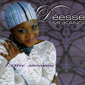 Déesse Mukangi资料,Déesse Mukangi最新歌曲,Déesse MukangiMV视频,Déesse Mukangi音乐专辑,Déesse Mukangi好听的歌