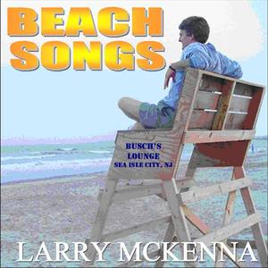 Larry McKenna资料,Larry McKenna最新歌曲,Larry McKennaMV视频,Larry McKenna音乐专辑,Larry McKenna好听的歌