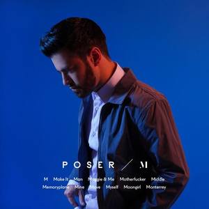 Poser资料,Poser最新歌曲,PoserMV视频,Poser音乐专辑,Poser好听的歌
