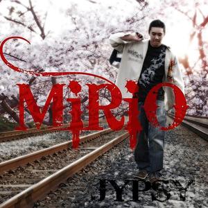 MiRiO资料,MiRiO最新歌曲,MiRiOMV视频,MiRiO音乐专辑,MiRiO好听的歌