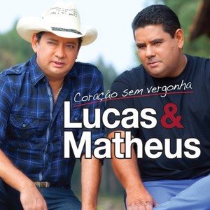 Lucas & Matheus资料,Lucas & Matheus最新歌曲,Lucas & MatheusMV视频,Lucas & Matheus音乐专辑,Lucas & Matheus好听的歌