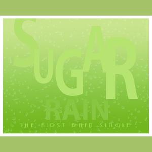 Sugar Rain