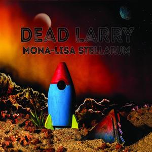 Dead Larry资料,Dead Larry最新歌曲,Dead LarryMV视频,Dead Larry音乐专辑,Dead Larry好听的歌