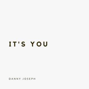 Danny Joseph资料,Danny Joseph最新歌曲,Danny JosephMV视频,Danny Joseph音乐专辑,Danny Joseph好听的歌