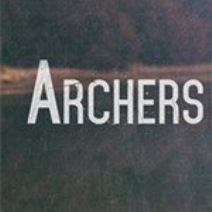 Archers资料,Archers最新歌曲,ArchersMV视频,Archers音乐专辑,Archers好听的歌
