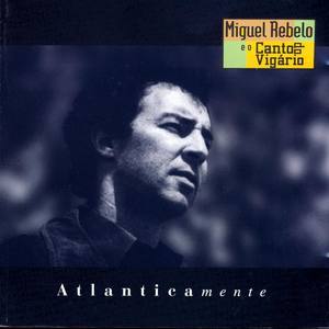 Miguel Rebelo E O Canto Do Vigário