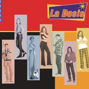 La Dosis资料,La Dosis最新歌曲,La DosisMV视频,La Dosis音乐专辑,La Dosis好听的歌